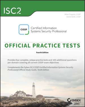 ISC2 CISSP Certified Information Systems Security Professional Official Practice Tests, 4th Edition de Chapple