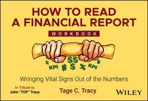 How to Read a Financial Report: Workbook de Tracy