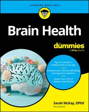 Brain Health For Dummies de Sarah McKay