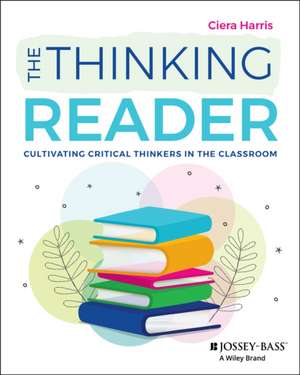 The Thinking Reader de Ciera Harris