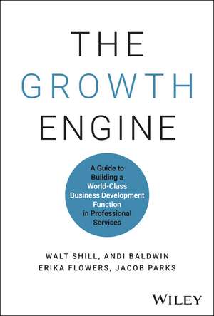 The Growth Engine de Walt Shill