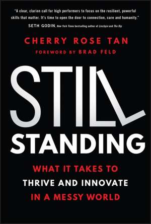 Still Standing de Cherry Rose Tan