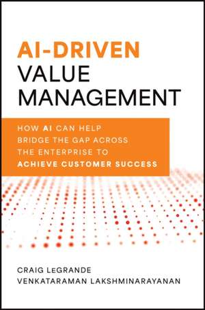 Ai-Driven Value Management de Craig Legrande