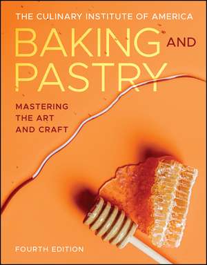 Baking and Pastry de The Culinary Institute Of America