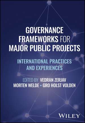 Governance Frameworks for Major Public Projects de Vedran Zerjav