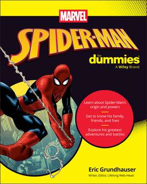 Spider-Man for Dummies de Eric Grundhauser