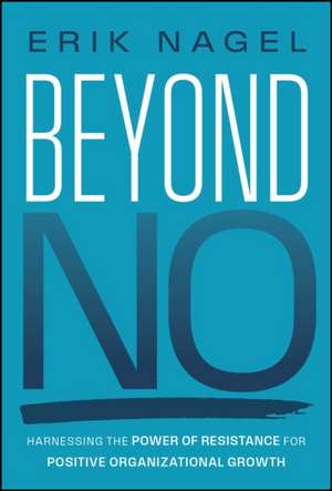 Beyond No de Erik Nagel