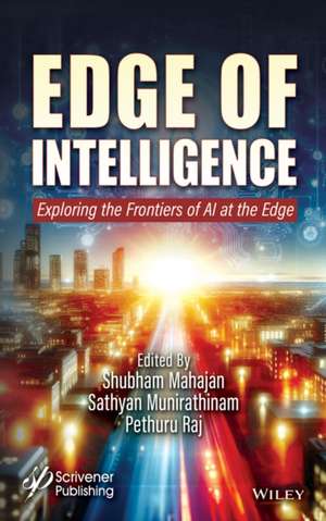 Edge of Intelligence de Shubham Mahajan