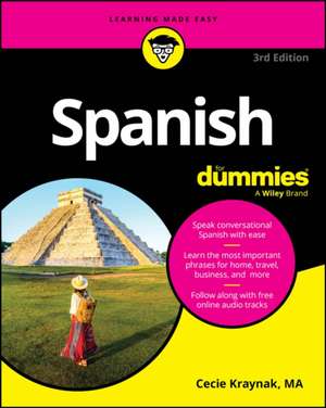 Spanish for Dummies de Cecie Kraynak