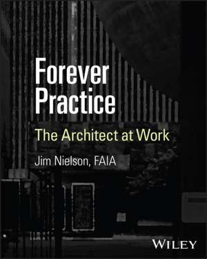 Forever Practice de Jim Nielson
