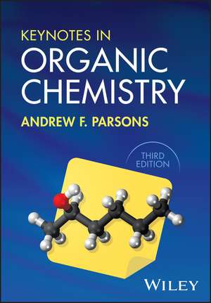 Keynotes in Organic Chemistry de Andrew F. Parsons