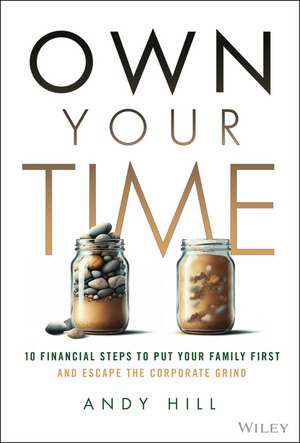 Own Your Time de Andy Hill