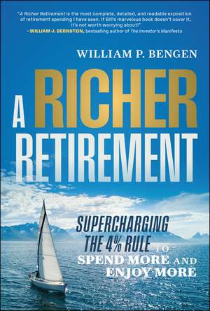 A Richer Retirement de William P Bengen