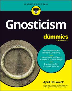 Gnosticism for Dummies de April D Deconick