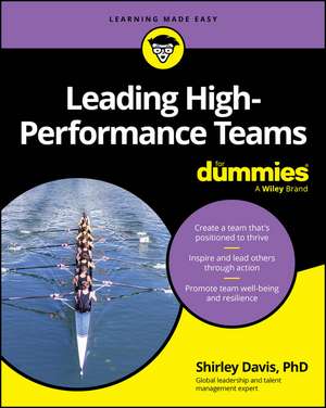 Leading High-Performance Teams for Dummies de Shirley Davis