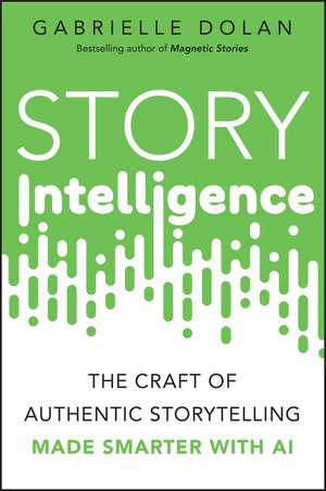 Story Intelligence de Gabrielle Dolan