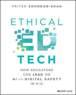 Ethical Ed Tech de Priten Soundar-Shah