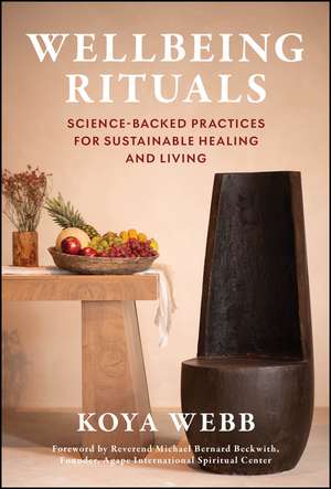 Wellbeing Rituals de Koya Webb