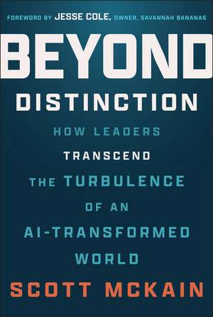 Beyond Distinction de Scott McKain