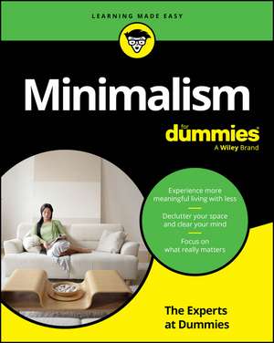 Minimalism For Dummies de The Experts at Dummies