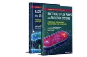 Bacterial Efflux Pumps and Secretion Systems de Ramjee Prasad