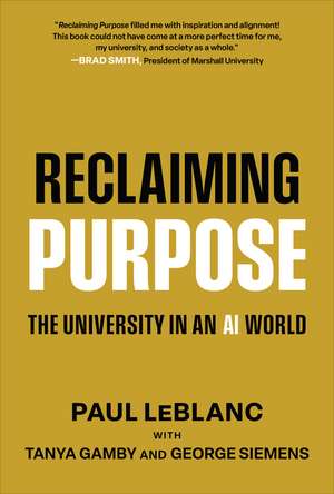 Reclaiming Purpose de Paul LeBlanc