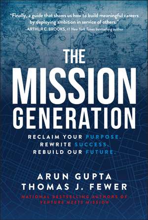 The Mission Generation de Arun Gupta