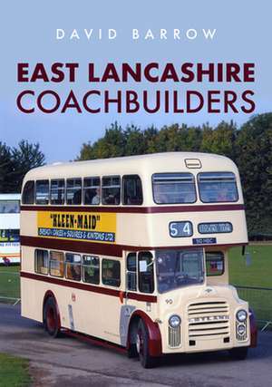 East Lancashire Coachbuilders de David Barrow