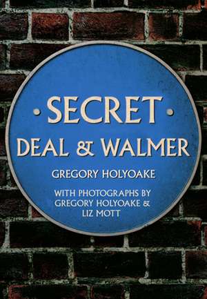 Secret Deal & Walmer de Gregory Holyoake