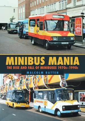 Minibus Mania de Malcolm Batten