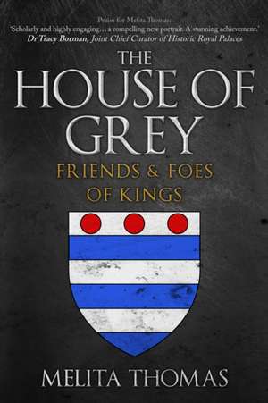 The House of Grey de Melita Thomas