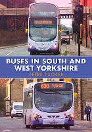 Buses in South and West Yorkshire de Peter Tucker