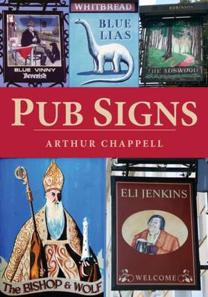 Pub Signs de Arthur Chappell
