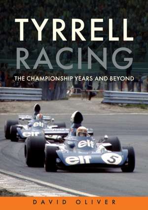 Tyrrell Racing de David Oliver