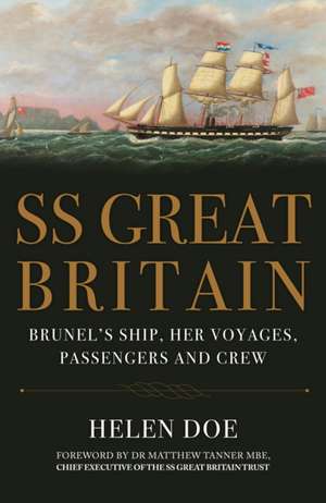 Doe, H: SS Great Britain de Helen Doe