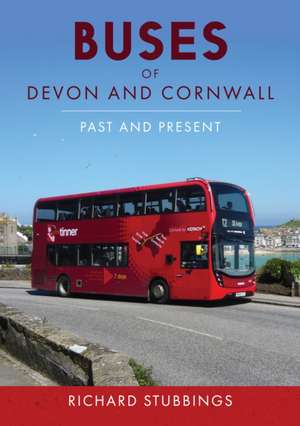 Buses of Devon and Cornwall de Richard Stubbings