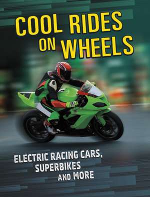 Cool Rides on Wheels de Tammy Gagne