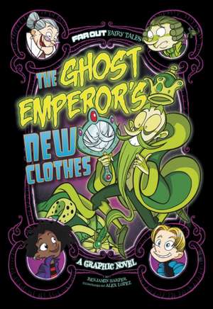 The Ghost Emperor's New Clothes de Benjamin Harper