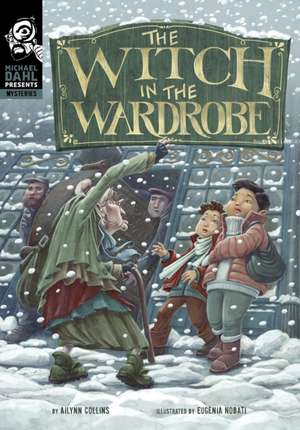 The Witch in the Wardrobe de Ailynn Collins