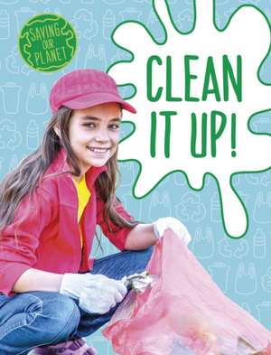 Clean It Up! de Mary Boone