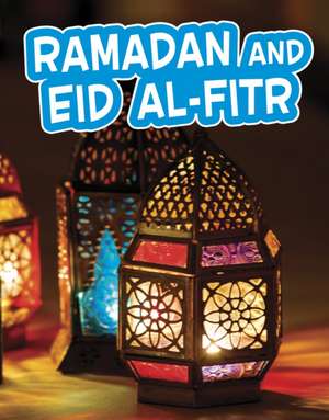 Ramadan and Eid al-Fitr de Melissa Ferguson