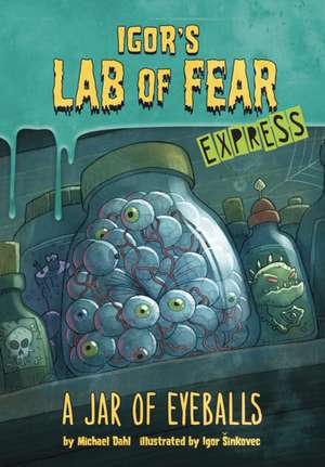 A Jar of Eyeballs - Express Edition de Michael Dahl