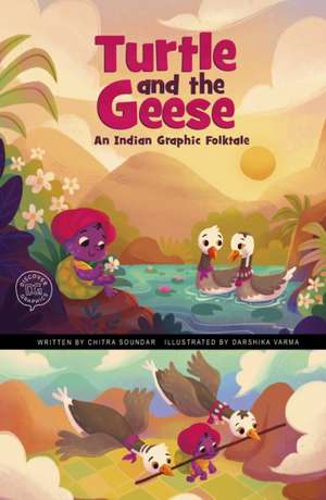 The Turtle and the Geese de Chitra Soundar