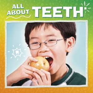 All About Teeth de Nicole A. Mansfield