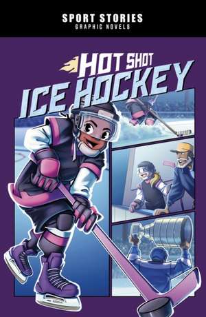 Hot Shot Ice Hockey de Jake Maddox