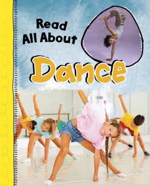 Read All About Dance de Christy Mitchinson