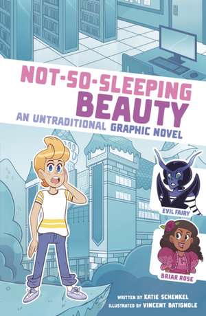 Not-So-Sleeping Beauty de Katie Schenkel