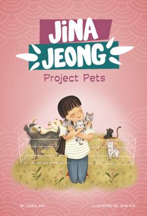 Kim, C: Project Pets de Carol Kim