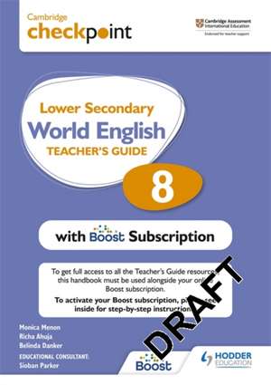 Cambridge Checkpoint Lower Secondary English Teacher's Guide 8 with Boost Subscription Booklet de John Reynolds