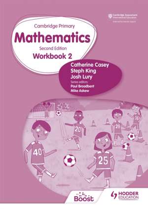 Cambridge Primary Mathematics Workbook 2 Second Edition de Catherine Casey